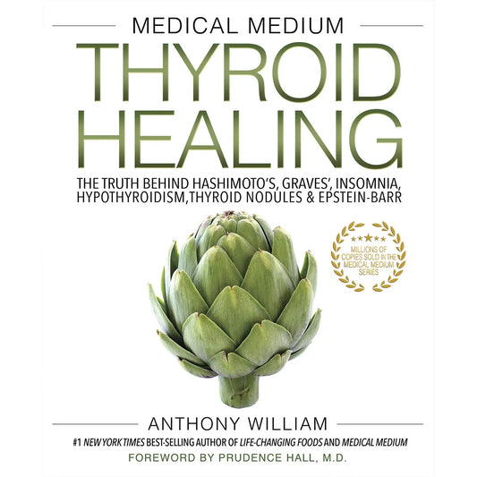 Medical Medium Thyroid Healing