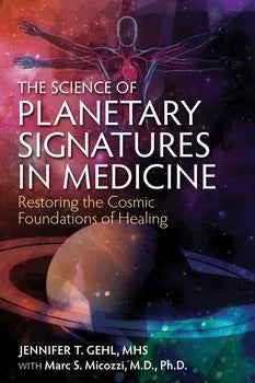 Book // The Science Of Planetary Signatures In Medicine